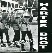 Hartes Brot - Krisenreaktionskräfte