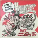 LP - Hartman's Heart Breakers - Give It To Me Daddy! - White