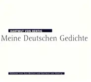 Hartmut Von Hentig , Eva Mattes - Meine Deutschen Gedichte
