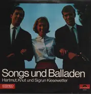 Hartmut, Knut Und Sigrun Kiesewetter - Songs Und Balladen
