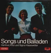 LP - Hartmut, Knut Und Sigrun Kiesewetter - Songs Und Balladen