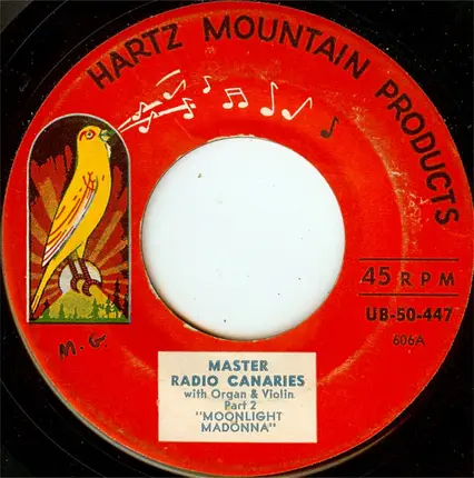 Hartz Mountain Master Canaries - Come Back To Sorrento / Moonlight Madonna