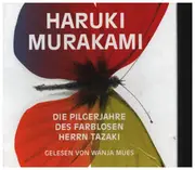 CD-Box - Haruki Murakami, Wanja Mues - Die Pilgerjahre Des Farblosen Herrn Tazaki
