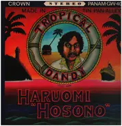 Haruomi Hosono - Tropical Dandy