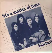 Harvest - It's A Matter Of Time