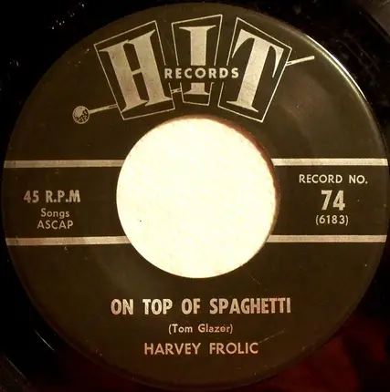 Harvey Frolic - Ring Of Fire / On Top Of Spaghetti