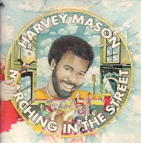 Harvey Mason, Sr. - Marching in the Street