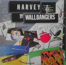 LP - Harvey & The Wallbangers - Wallbangers A-GoGo