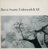 Harvie Swartz - Underneath It All