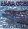 Double LP - Hara Gobi - Party Junkies - GOA TRANCE