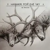 Harakiri For The Sky - III:Trauma