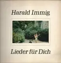 LP - Harald Immig - Lieder Für Dich - incl. lyric sheet