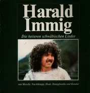 Harald Immig - Die Heiteren Schwäbischen Lieder