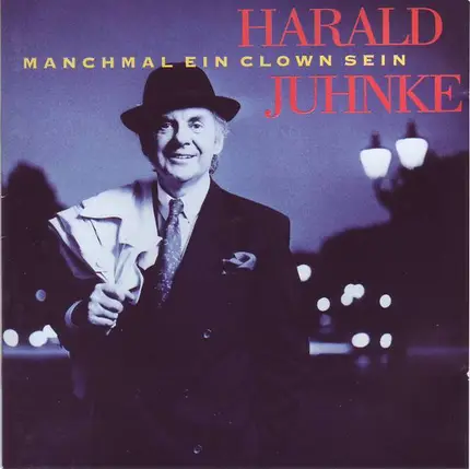 Harald Juhnke - Manchmal ein Clown Sein