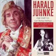 CD - Harald Juhnke Singt Lieder Von Carl Michael Bellman - '...Aber Vor Allem Würde Ich Trinken!' - Still Sealed