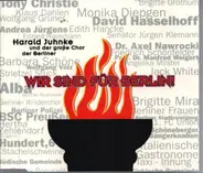 Harald Juhnke Und Der Grosse Chor Der Berliner - Wir Sind Für Berlin!
