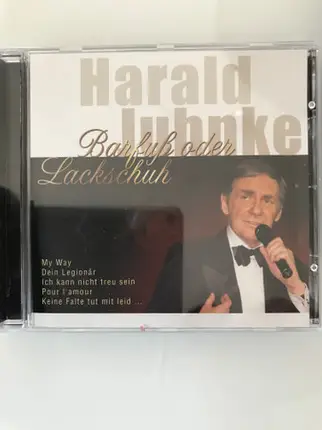 Harald Juhnke - Barfuß Oder Lackschuh