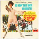 7inch Vinyl Single - Harald Leipnitz , Franz Grothe - Ich Klopf Heut Nacht An Deine Tür From The O.ST 'Herrliche Zeiten Im Spessart'