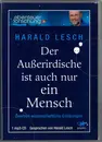 CD - Harald Lesch - Der Außerirdische Ist Auch Nur Ein Mensch - mp3 CD