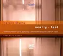 CD - Harald Muenz - Ensemble Mosaik - Nearly - Fast - Digipak