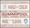 7'' - Harald Sack Ziegler, Marc van Elburg - Gummipool