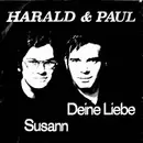 7inch Vinyl Single - Harald & Paul - Deine Liebe / Susann