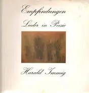 Harald Immig - Empfindungen - Lieder In Poesie