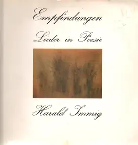 Harald Immig - Empfindungen - Lieder In Poesie