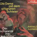 7'' - Harald Juhnke - Die Dame Mit Dem Giftgrünen Schleier