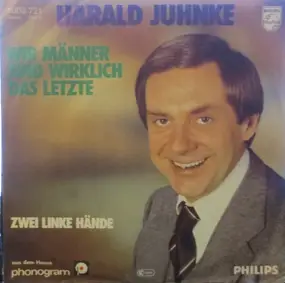 Harald Juhnke - Wir Männer Sind Wirklich Das Letzte