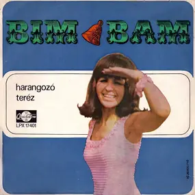 Harangozó Teréz - Bim Bam