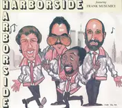 Harborside Featuring Frank Musumici