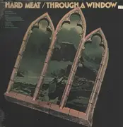 LP - Hard Meat - Through A Window