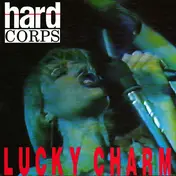 Hard Corps - Lucky Charm