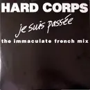 12inch Vinyl Single - Hard Corps - Je Suis Passée