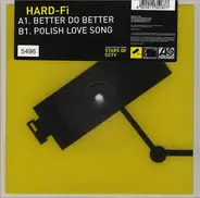 Hard-Fi - Better Do Better