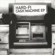 CD - Hard-Fi - Cash Machine EP