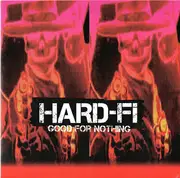 7inch Vinyl Single - Hard-Fi - Good For Nothing