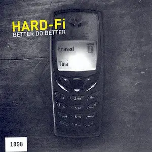 Hard-Fi - Better Do Better