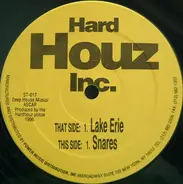 Hard Houz Inc. - Snares / Lake Erie