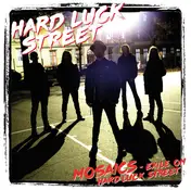 Hard Luck Street - Mosaics - Exile On Hard Luck Street