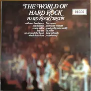 Hard Rock Circus - The World Of Hard Rock