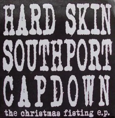 Hard Skin / Capdown / Southport - The Christmas Fisting E.P.