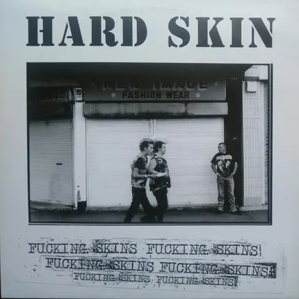 Hard Skin - Fucking Skins