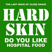 EP - Hard Skin - Do You Like Hospital Food - EP