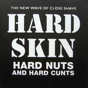 Picture Disc - Hard Skin - Hard Nuts And Hard Cunts - + Insert