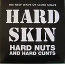 LP - Hard Skin - Hard Nuts And Hard Cunts - Yellow Vinyl + Insert