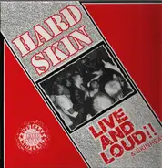 Hard Skin - Live And Loud!! & Skinhead