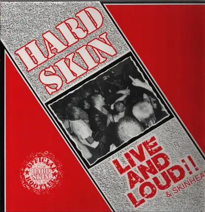 Hard Skin - Live And Loud!! & Skinhead