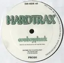 12inch Vinyl Single - Hard Trax - Cowboyphunk / Elektrophunk - Still Sealed